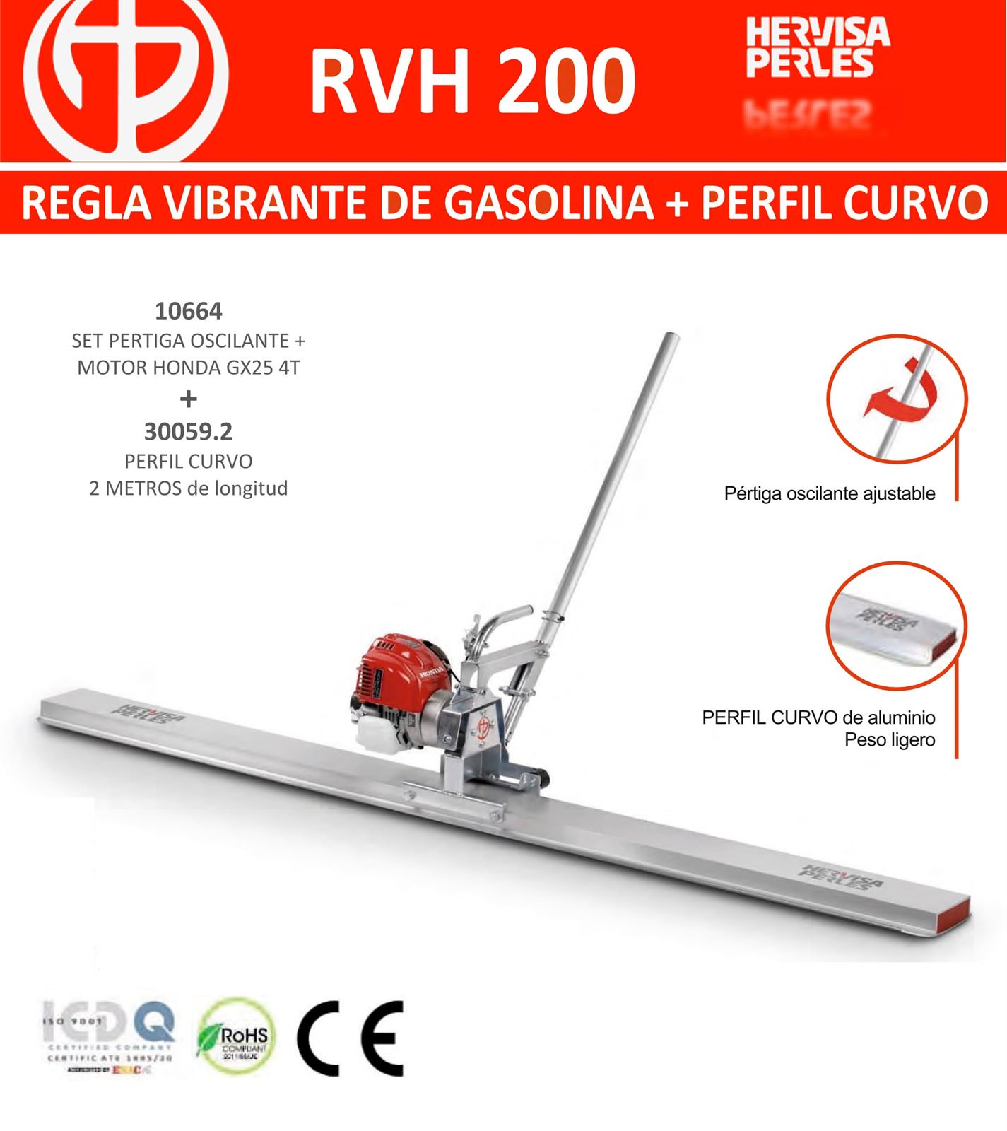 Regla Vibrante HERVISA PERLES RVH200 Motor Honda GX25 4T + Perfil Curvo 2M - Imagen 1